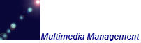 Multimedia Management